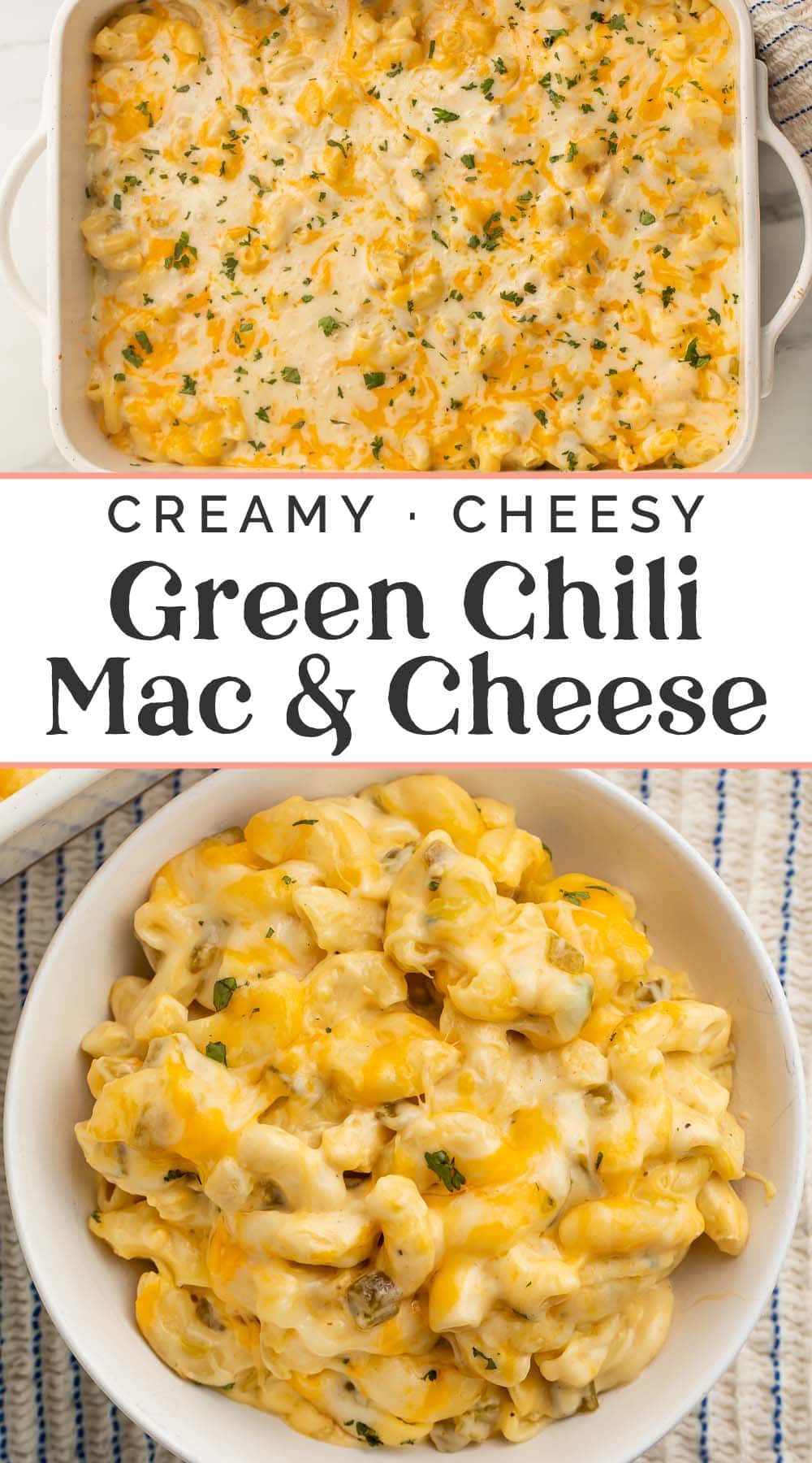 Pin graphic for green chili mac and cheese.